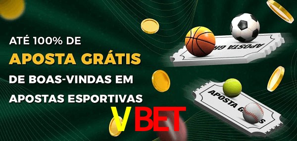 VBETbet Ate 100% de Aposta Gratis